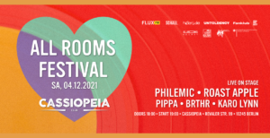 ALL ROOMS Festival 2021, Cassiopeia, Berlin, philemic, roast apple, pippa, brthr, karo lynn, online, indie, music, blog, magazine, untoldency