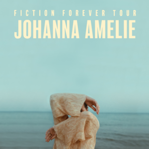 Johanna Amelie, Untoldency, Untoldency Magazine, Indie, Musik, Blog, Blogger, Online Indie Musik Magazin, untoldency presents, fiction forever tour 2022, handshake booking