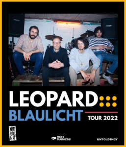 Leopard, Blaulicht, Tour, 2022, Konzerte, Live, Indie, Musik, Magazin, Tournee, untoldency