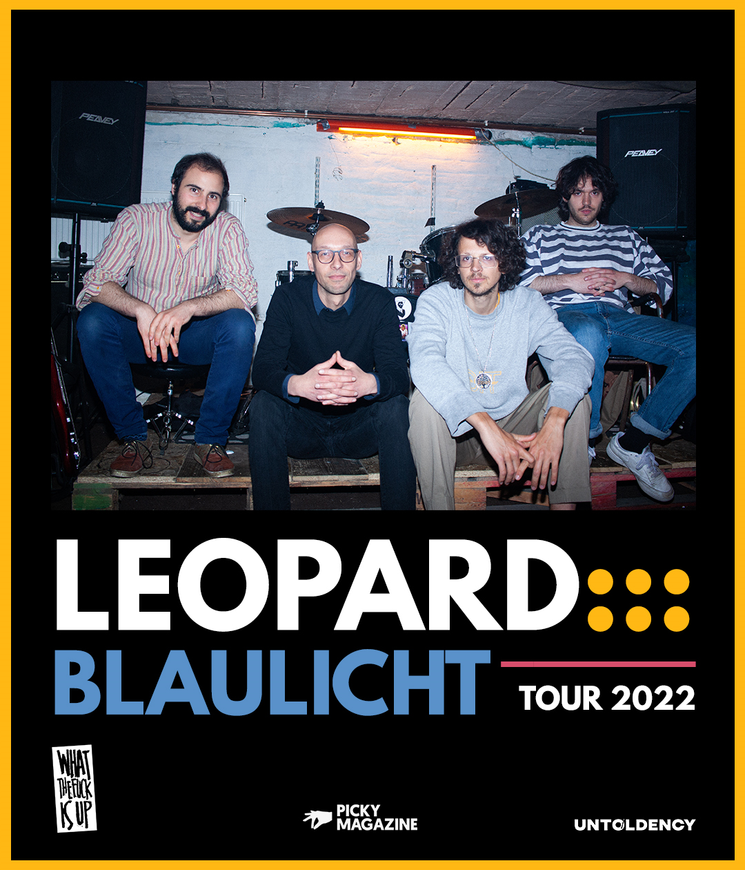 untoldency proudly presents: Leopard „Blaulicht“ Tour 2022