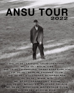 Ansu, tour, 2022, rap, deutschrap, untoldency, presents, tourankündigung, berlin, leipzig, live, musik
