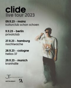 Clide, Live, Konzerte, Berlin, Köln, Mainz, Hamburg, München, Newcomer, Tour, Indiemusic, Sad Music, untoldency