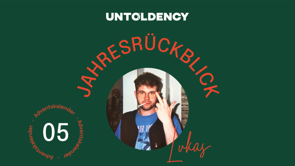 Jahresrückblick, Lukas, untoldency, feuilleton, 2023, untold music, best music 2023, rock, post punk, jazz, rap, peat, es brennt, lil yachty PSD