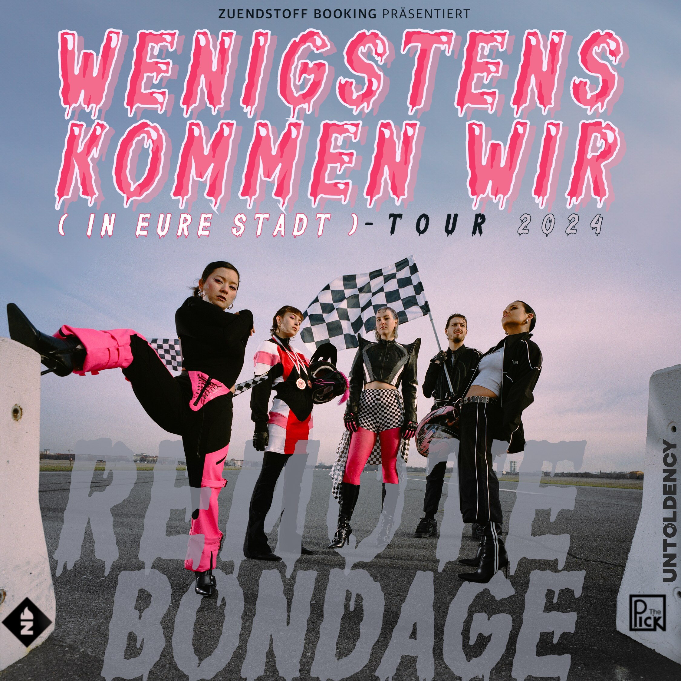 untoldency proudly presents: Remote Bondage “Wenigstens kommen wir (in eure Stadt)“ Tour 2024