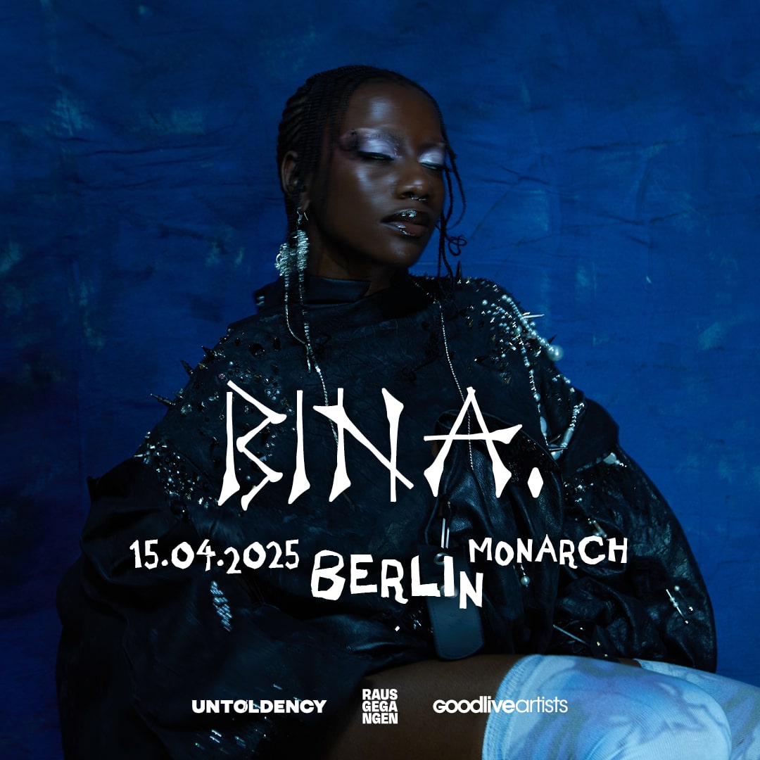 untoldency proudly presents: BINA. am 15.04.2025 in Berlin